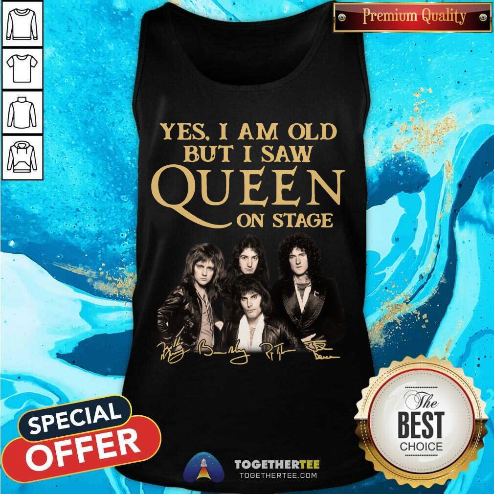 Good Yes I Am Old But I Saw Queen On Stage Signatures Shirt - Image 3