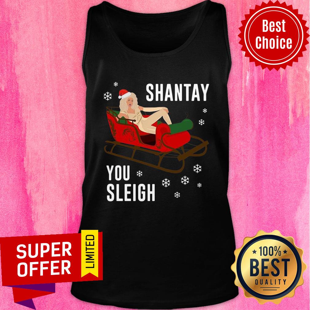 Nice Santa Shantay Royale Sleigh You Sleigh Christmas Shirt - Image 4