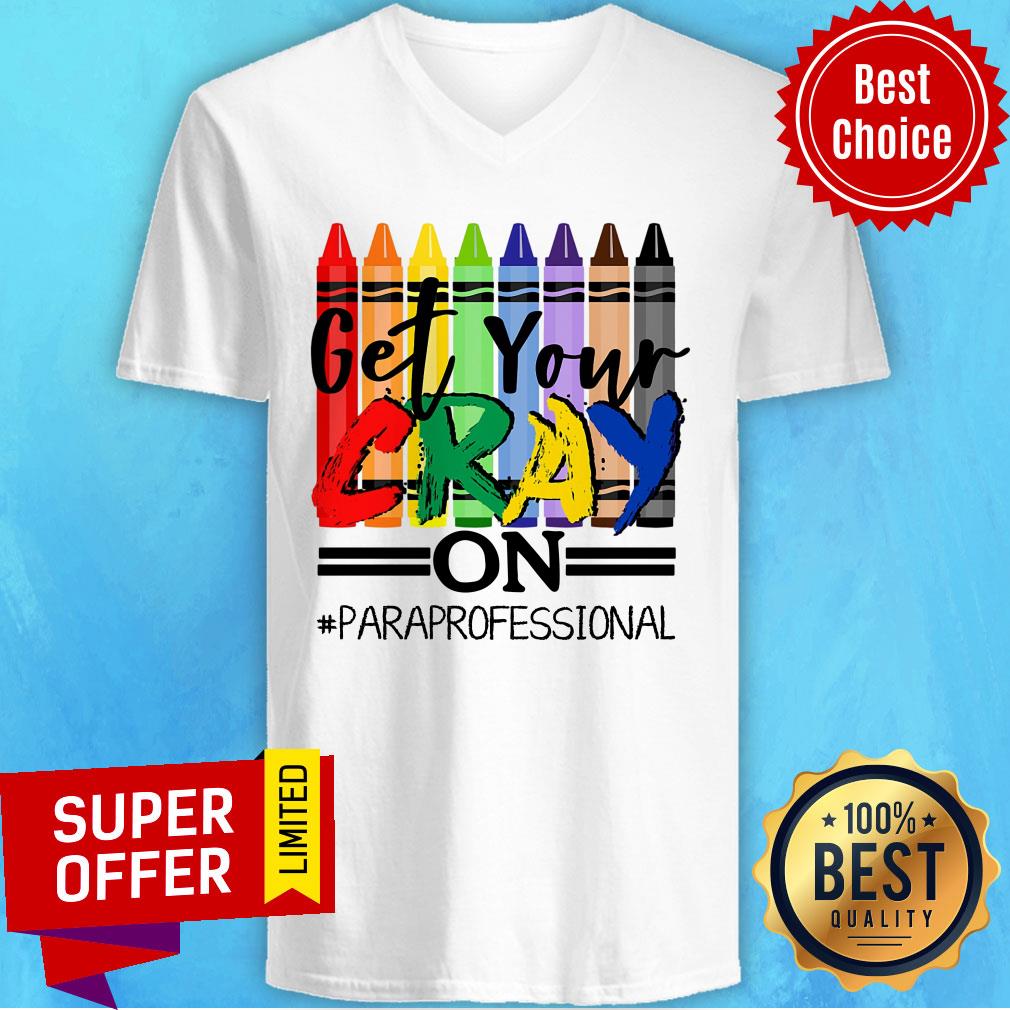 Pencolor Get Your Cray On Paraprofessional Shirt - Image 3