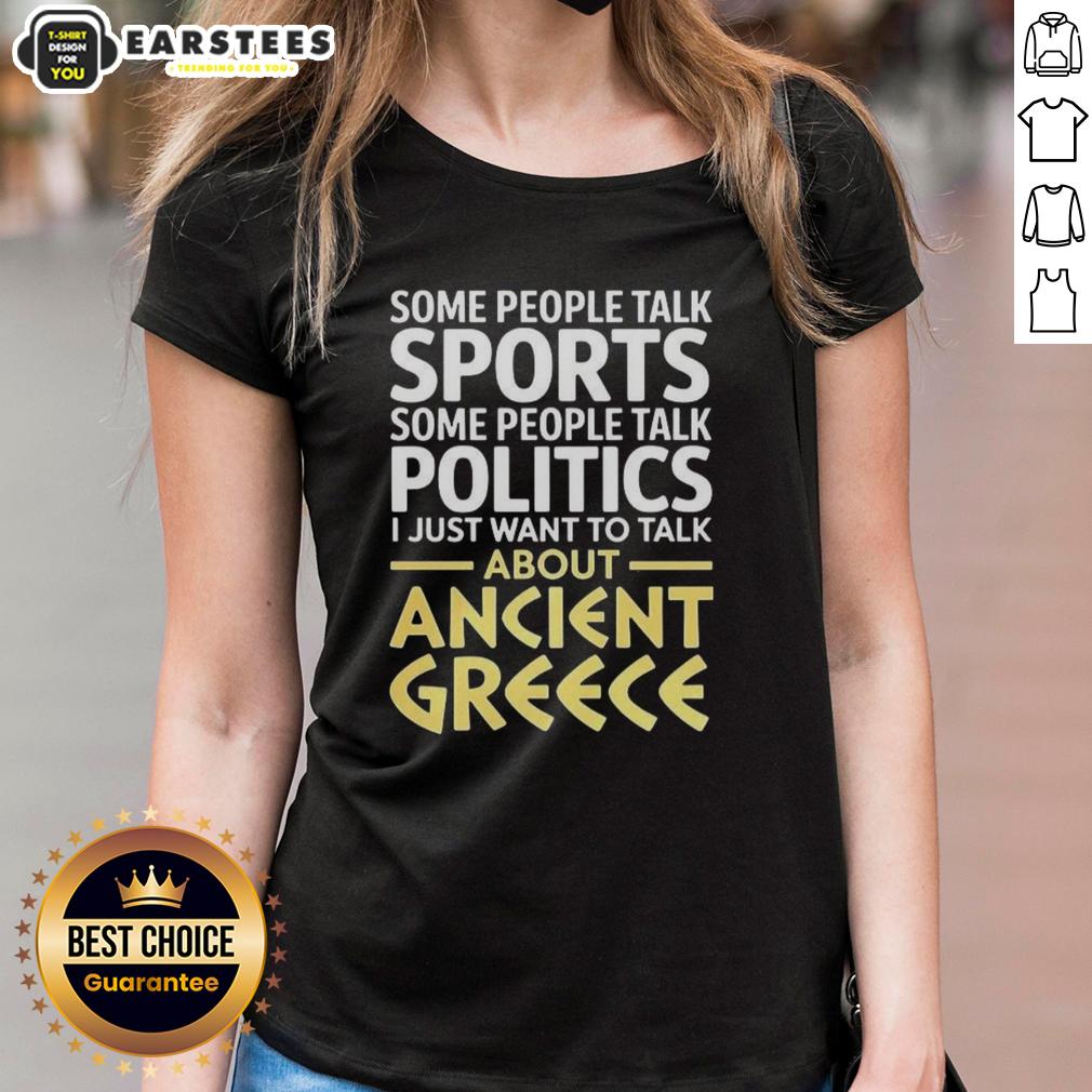 Nice I Just Want To Talk About Ancient Greece T-Shirt - Image 3