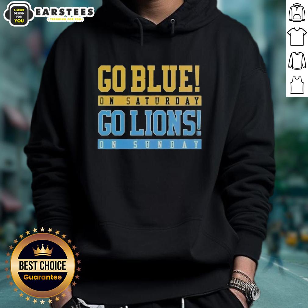 Official Go Blue On Saturday Go Detroit Lions On Sunday T-Shirt - Image 2