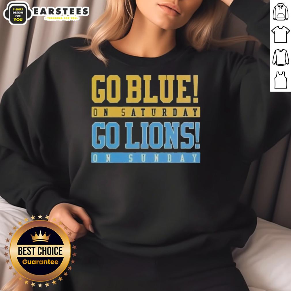 Official Go Blue On Saturday Go Detroit Lions On Sunday T-Shirt - Image 5