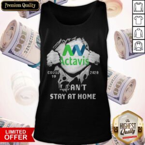 Alternative view of Blood Inside Me Actavis COVID 19 2020 I Can’t Stay At Home Shirt