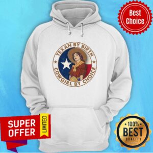 Alternative view of Premium Texan By Birth Cowgirl By Choice Shirt