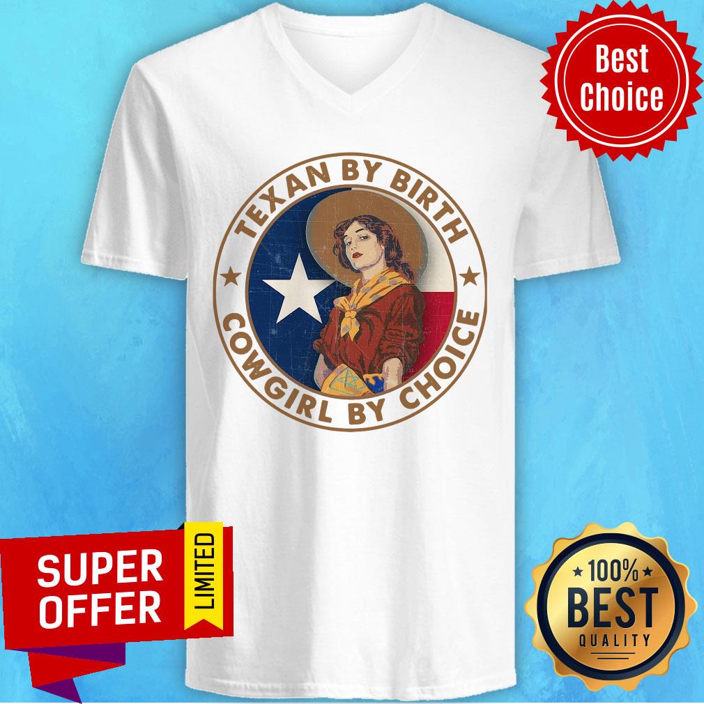 Premium Texan By Birth Cowgirl By Choice Shirt - Image 3