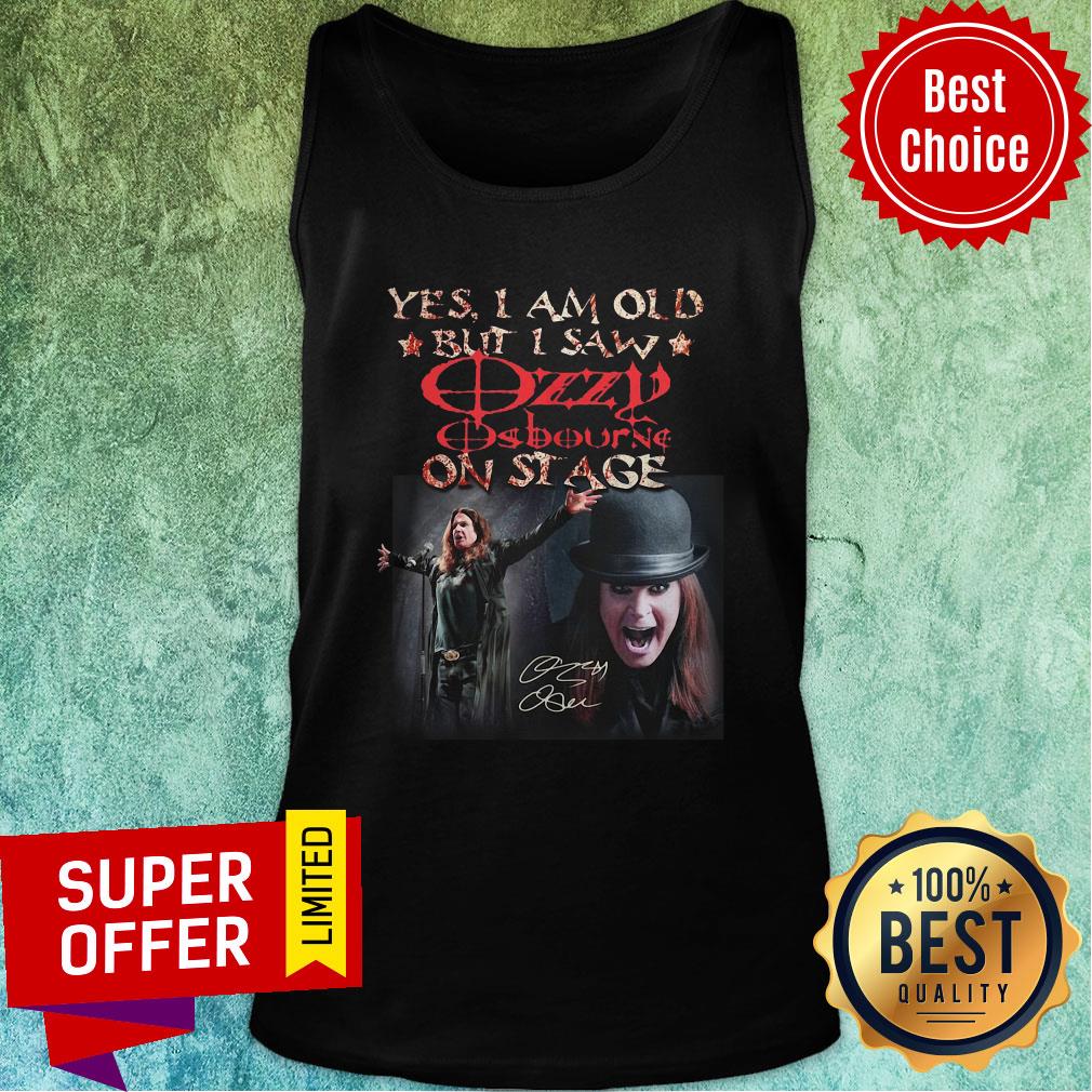 Funny Yes I Am Old But I Saw Ozzy Osbourne On Stage Shirt - Image 3