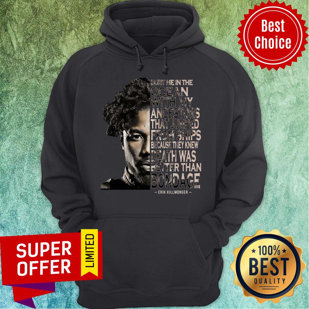 Nice Erik Killmonger Bury Me In The Ocean With My Ancestors Shirt - Image 3