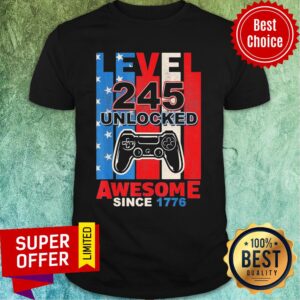 Gamepad Level 245 Unlocked Awesome Since 1776 Video Gamer 4th July USA Flag Shirt