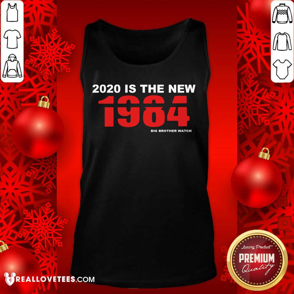 Perfect 2020 Is The New 1984 Big Brother Watch Shirt - Image 2