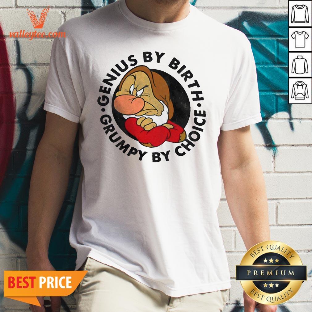 High Quality Grumpy By Choice Shirt