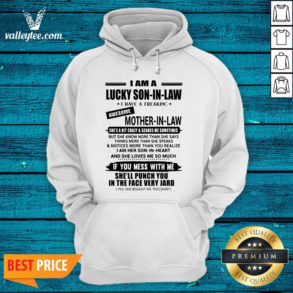 Hot I Am A Lucky Son In Law I Have A Freaking Awesome Mother In Law Shirt - Image 2