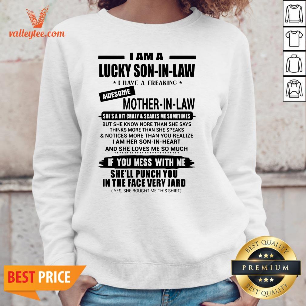 Hot I Am A Lucky Son In Law I Have A Freaking Awesome Mother In Law Shirt
