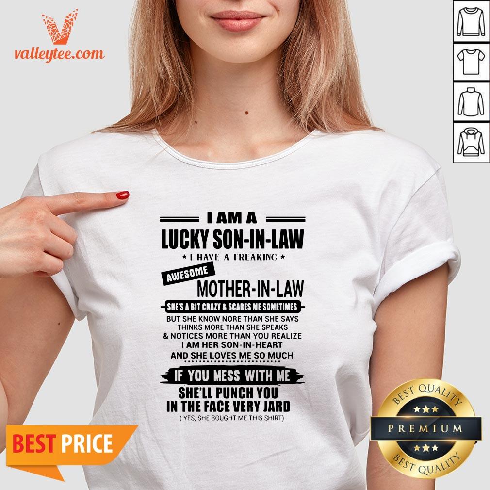 Hot I Am A Lucky Son In Law I Have A Freaking Awesome Mother In Law Shirt - Image 3