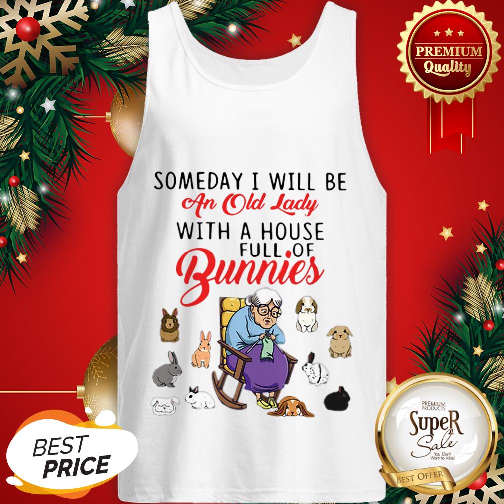 Someday I Will Be An Old Lady With A House Full Of Bunnies Shirt - Image 3