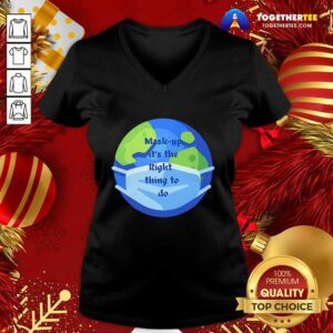 Alternative view of Top Mask Up It’s The Right Thing To Do Earth Wear Mask Corona Virus Shirt