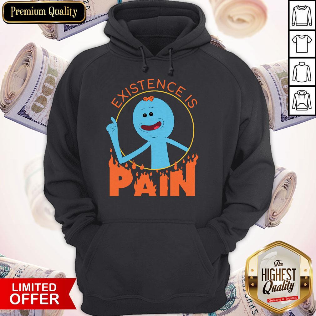 Cheap Meeseeks And Destroy Existence Is Pain Shirt - Image 3