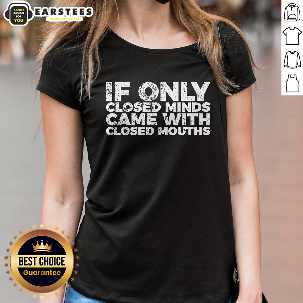 Awesome If Only Closed Minds Came With Closed Mouths Shirt - Image 2