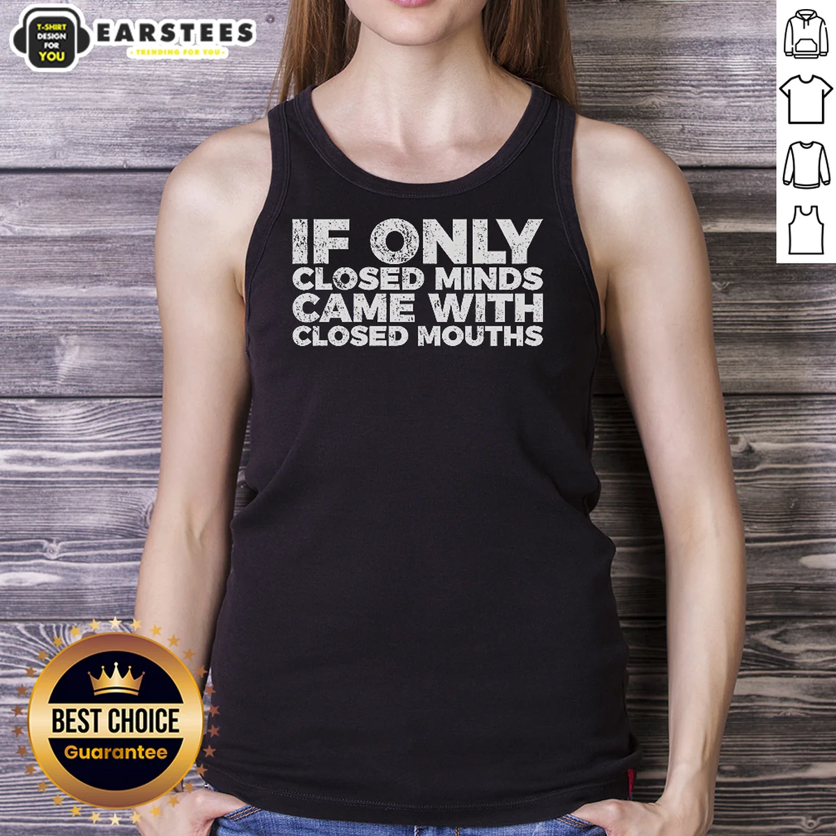 Awesome If Only Closed Minds Came With Closed Mouths Shirt - Image 5
