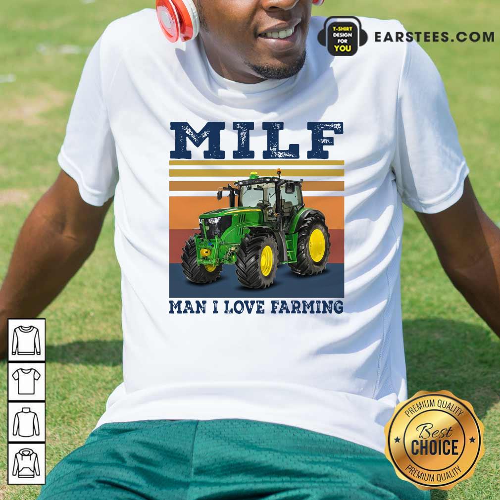 Official Milf Man I Love Farming Vintage Shirt