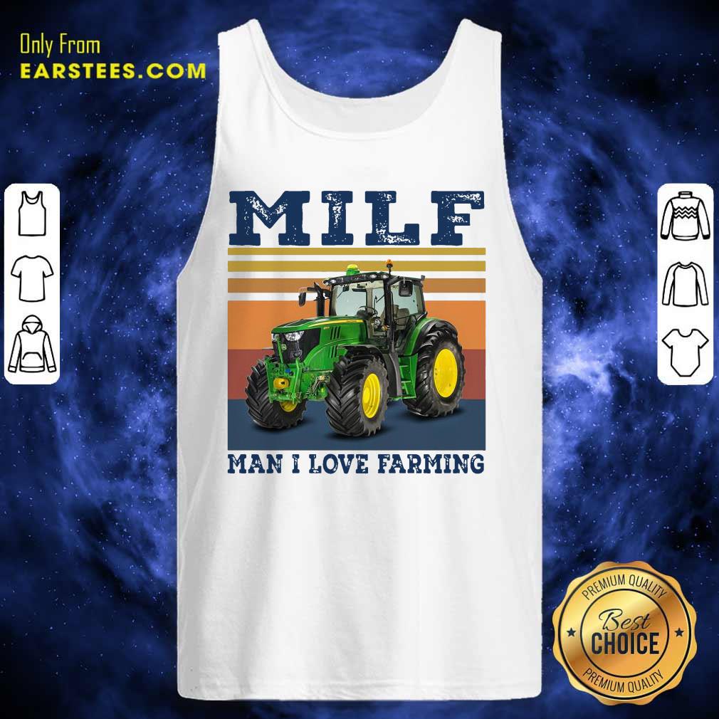Official Milf Man I Love Farming Vintage Shirt - Image 4