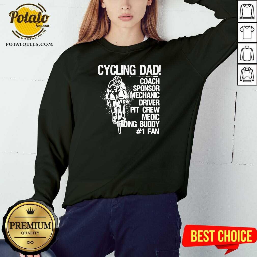 Perfect Cycling Dad Coach Sponsor Mechanic Driver Pit Crew Medic Riding Buddy Shirt - Image 4