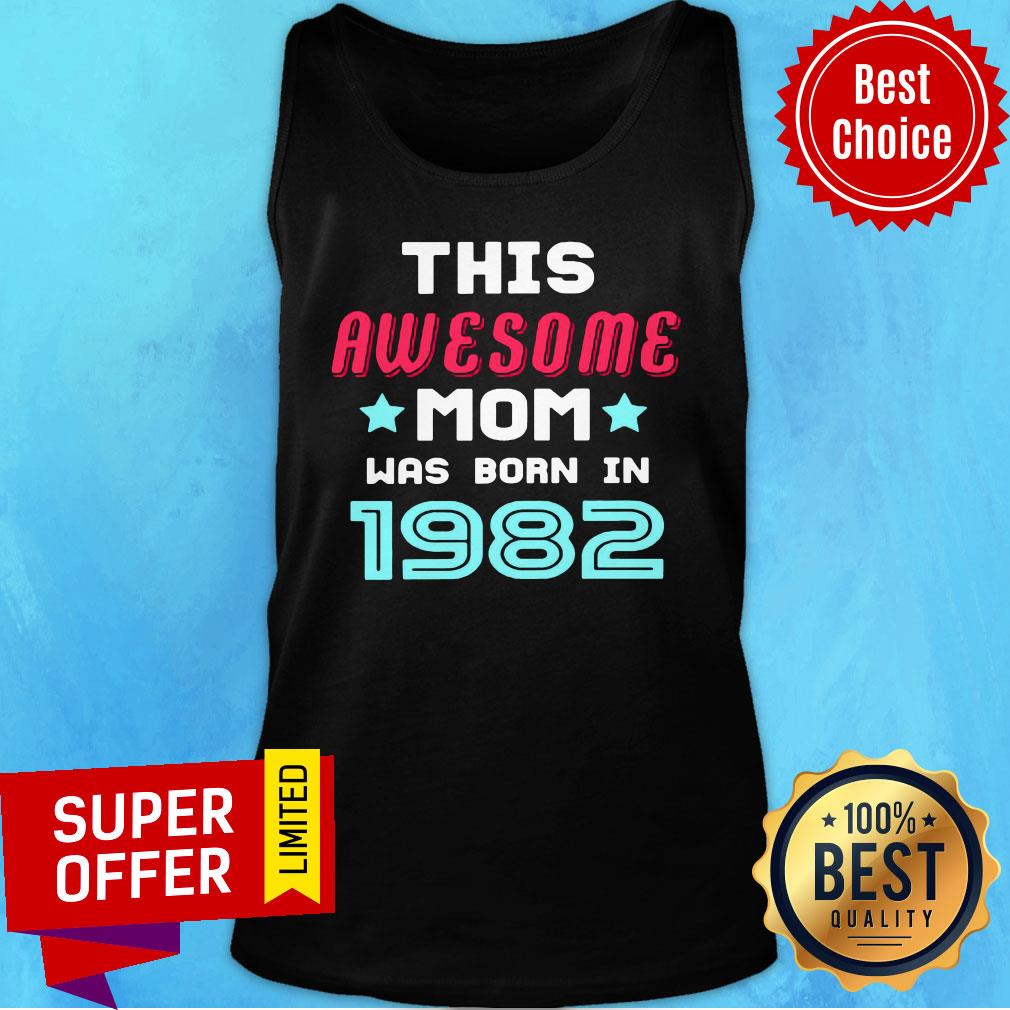 This Awesome Mom Born In 1982 Shirt - Image 3