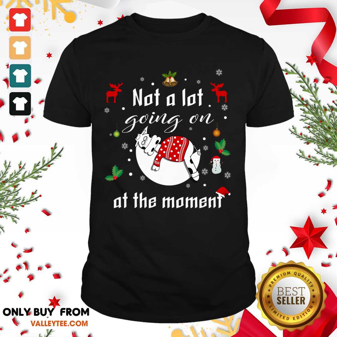 Funny Not A Lot Going On At The Moment Funny Shirt