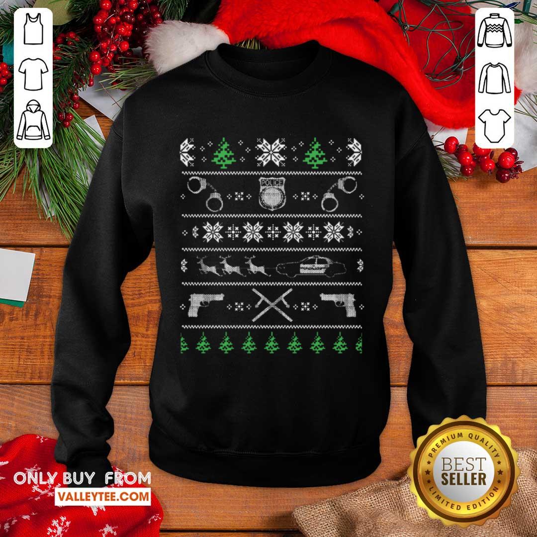 Good Best For Police Man Police Ugly Christmas Sweaters Shirt - Image 2