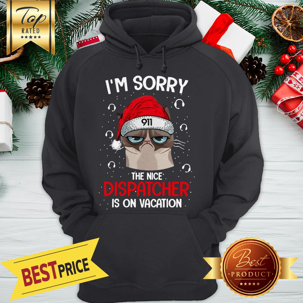 Official Christmas Grumpy Santa I’m Sorry The Nice Dispatcher Is On Vacation Lovely Shirt - Image 5