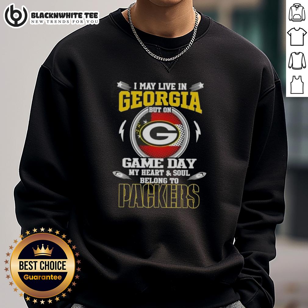 Pretty I May Live In Georgia But On Game Day My Heart And Soul Belongs To Green Bay Packers T-Shirt - Image 5