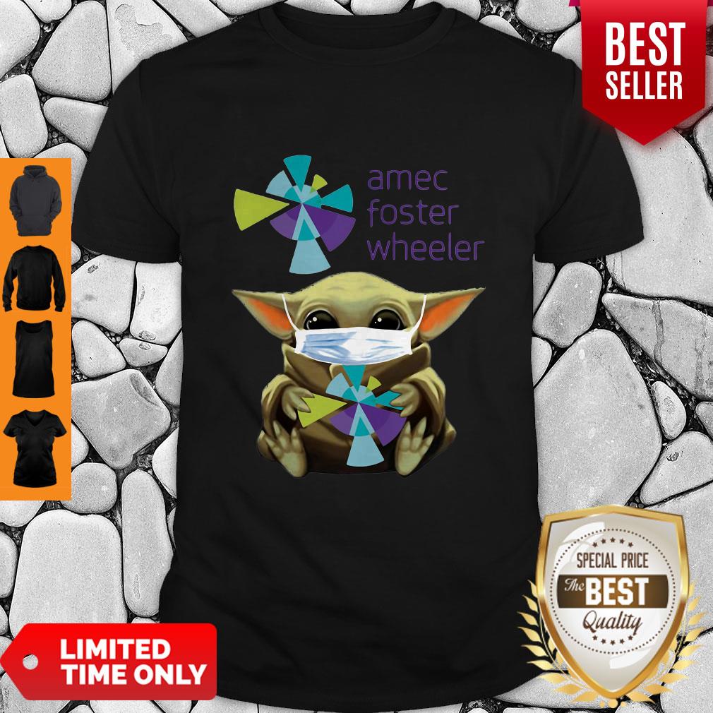 Good Baby Yoda Mask Amec Foster Wheeler Coronavirus Shirt
