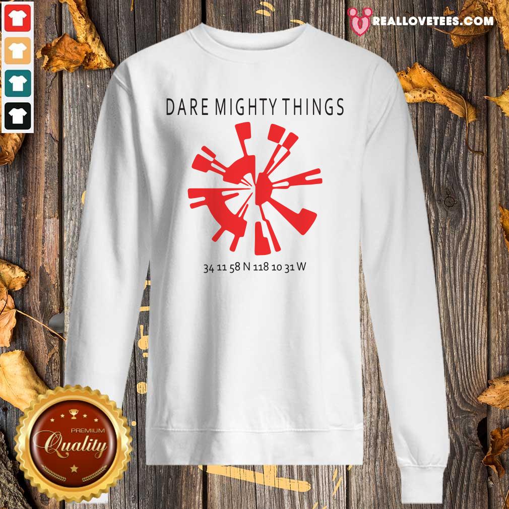 Awesome Dare Mighty Things Perseverance Parachute Shirt - Image 5