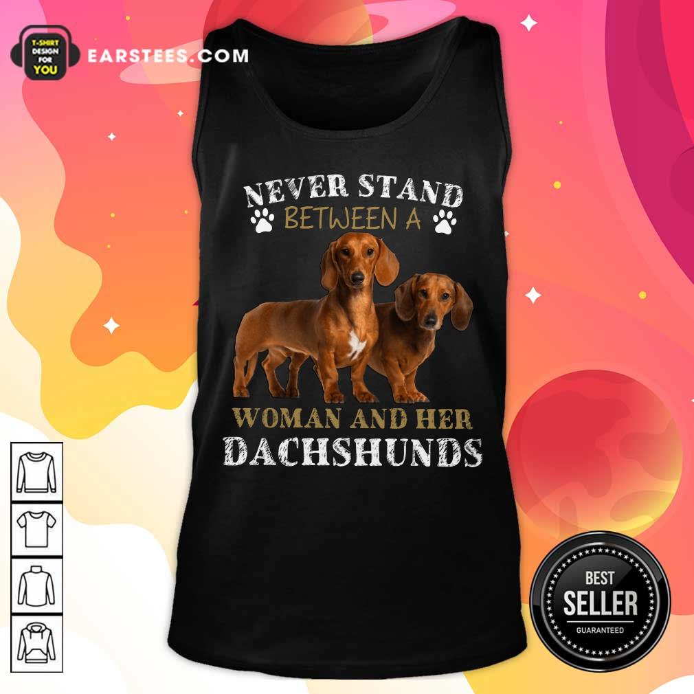 Dachshunds Never Stand Between A Woman And Her Shirt - Image 2