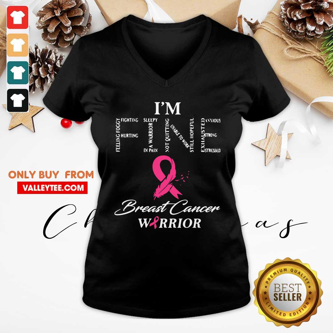 Wonderful I'm Fine Breast Cancer Warrior Shirt - Image 4