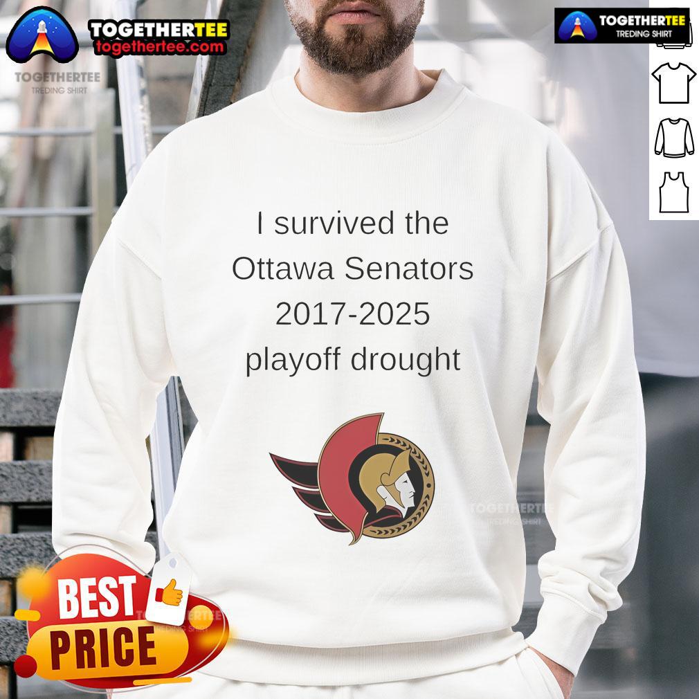 Good I Survived The Ottawa Senators 2017 2025 Playoff Drought T-Shirt - Image 5