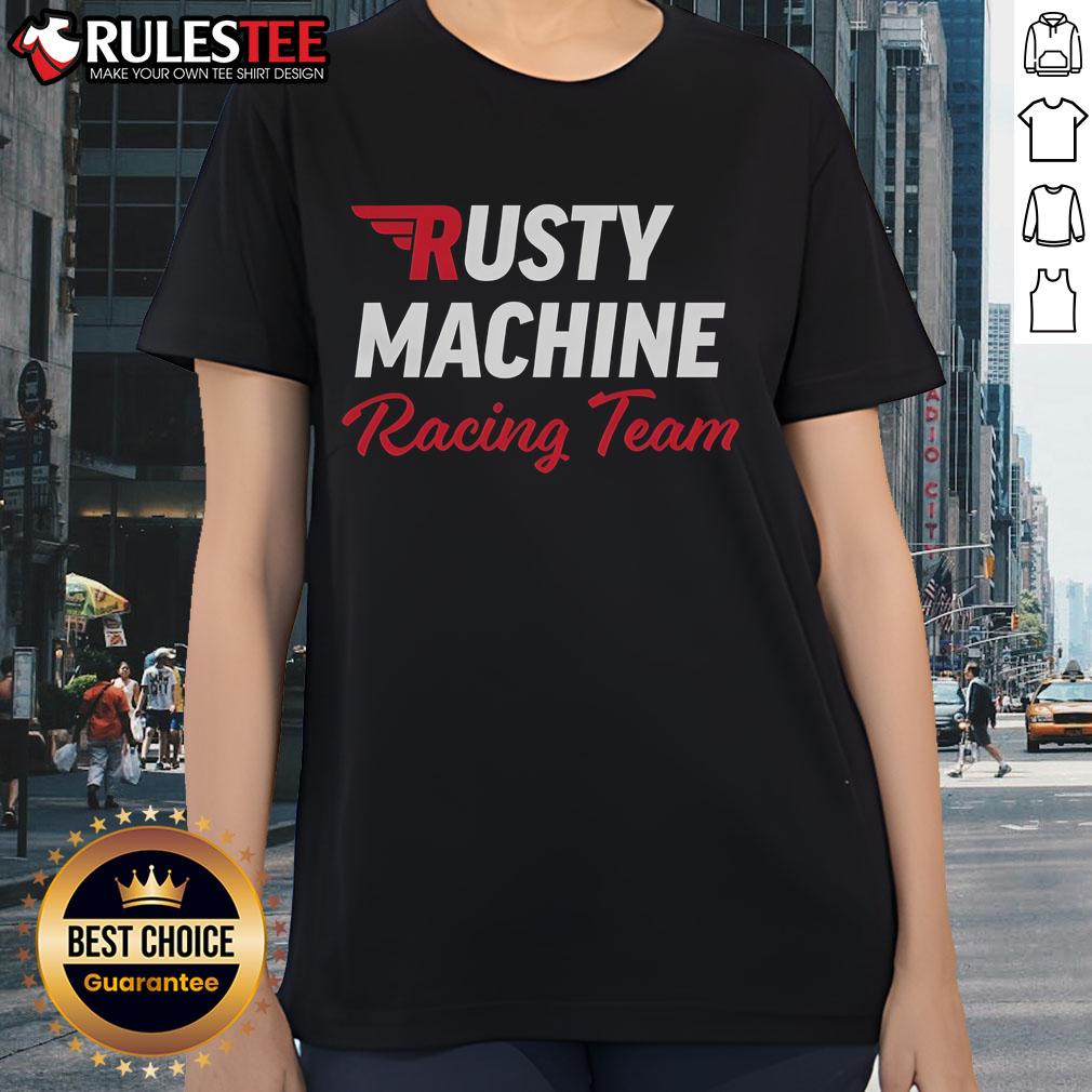 Awesome Rusty Machine Racing Team T-Shirt - Image 3