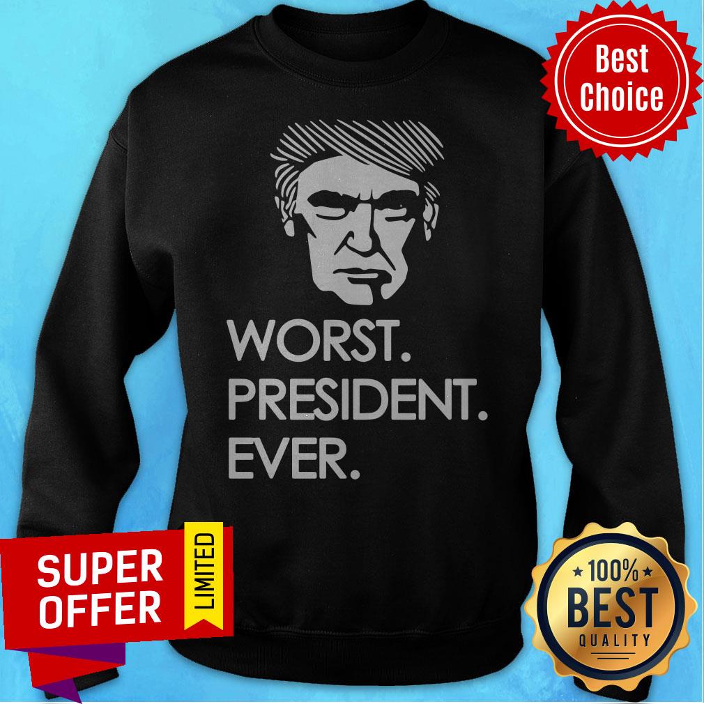 Premium Donald Trump Worst President Ever Shirt - Image 2