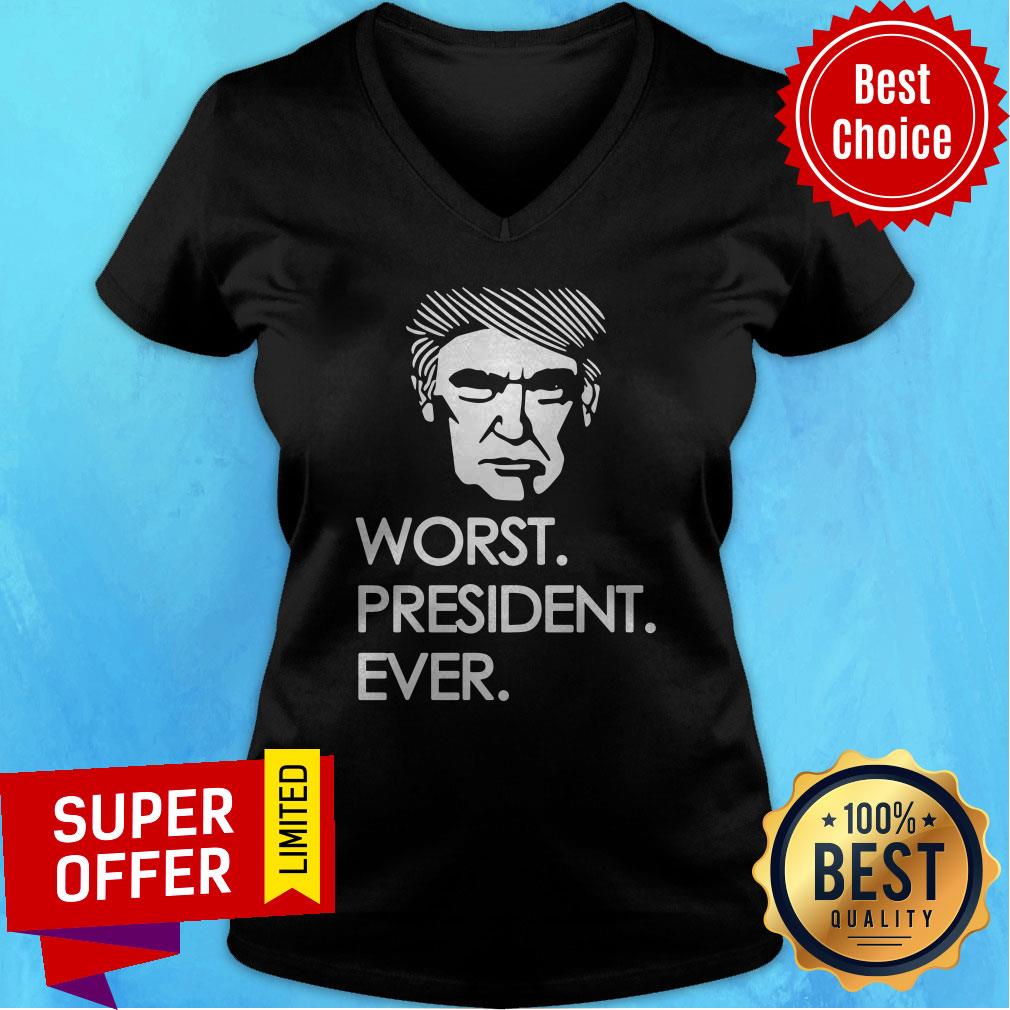 Premium Donald Trump Worst President Ever Shirt - Image 4