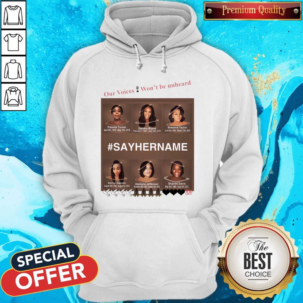 Our Voices Won’t Be Unheard #SayHerName Shirt - Image 2