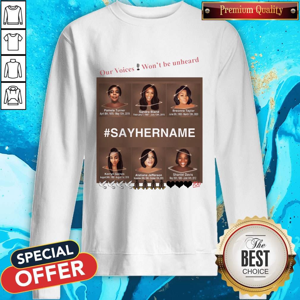Our Voices Won’t Be Unheard #SayHerName Shirt - Image 5
