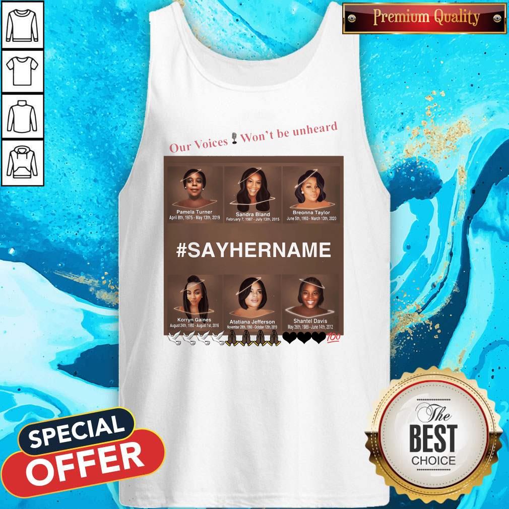 Our Voices Won’t Be Unheard #SayHerName Shirt - Image 4