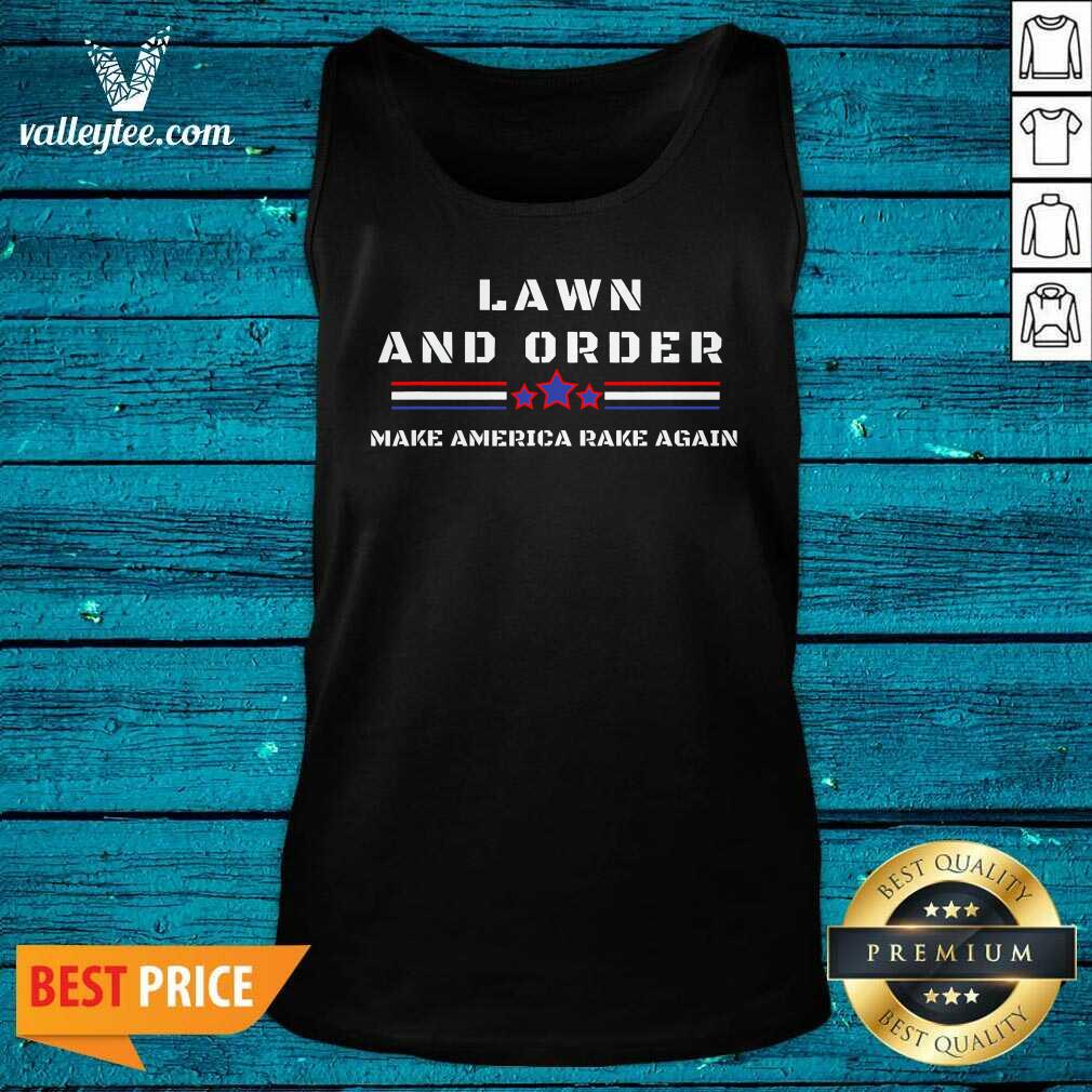 Happy Lawn And Order Make America Rake Again Stars Vintage Shirt - Image 4