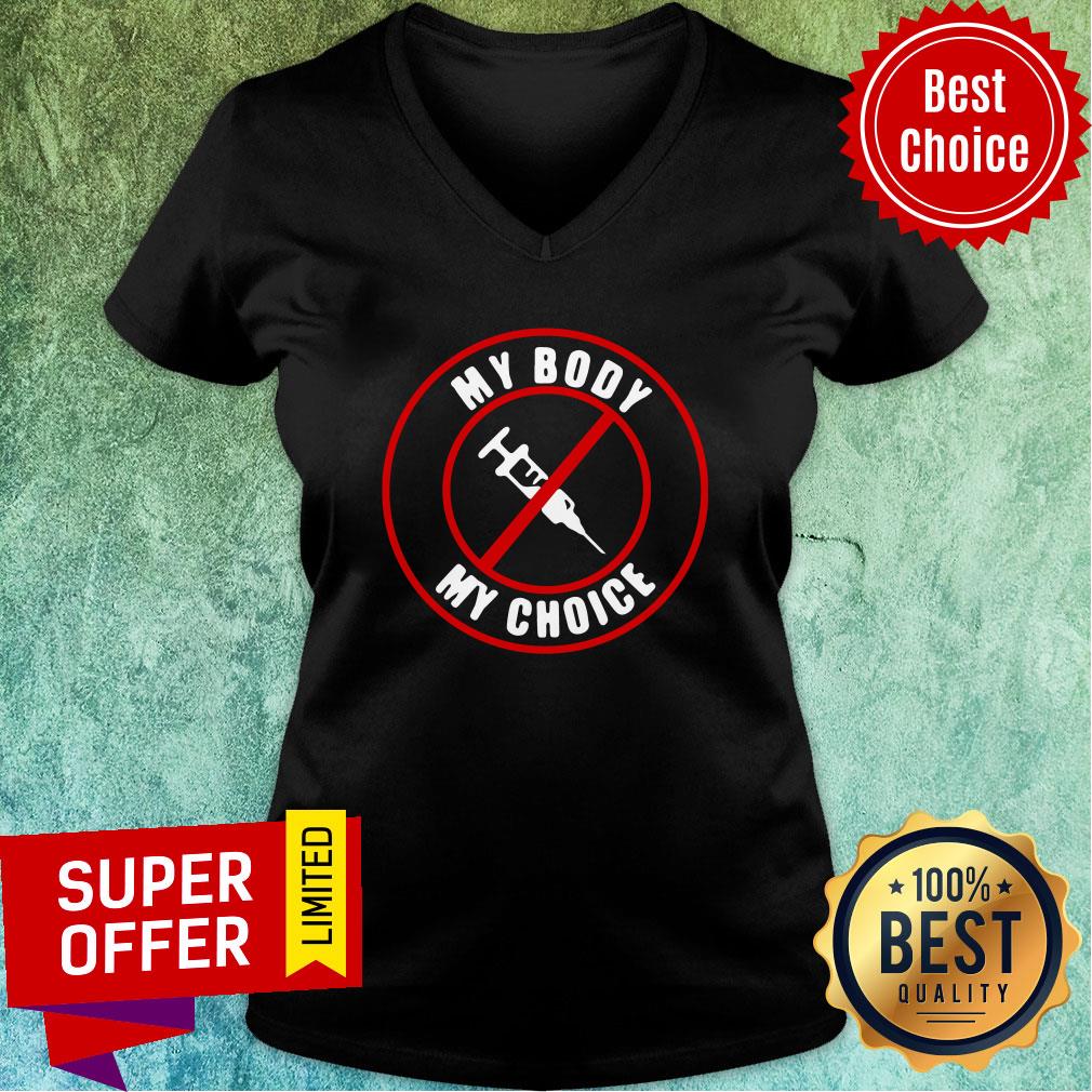 Nice Syringe Vaccines My Body My Choice Shirt - Image 3