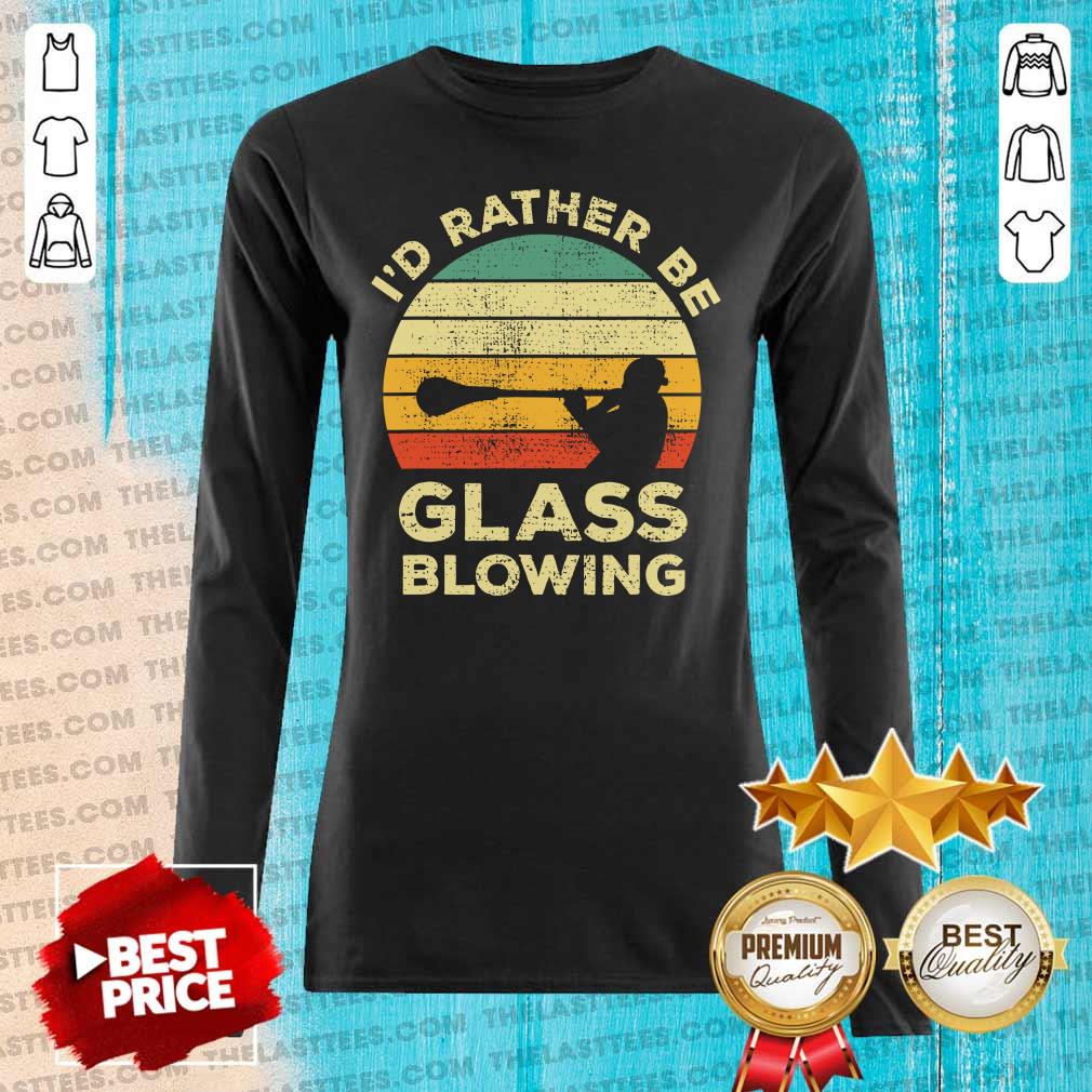 Official I’d Rather Be Glass Blowing Sintage Shirt - Image 5