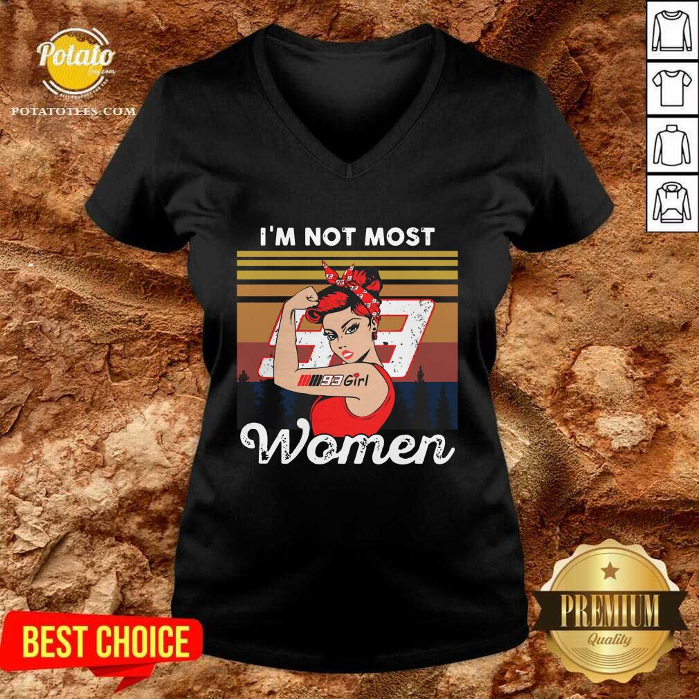 Awesome Strong Girl Mm93 Marc Marquez I’m Not Most Women Vintage Retro Shirt - Image 2