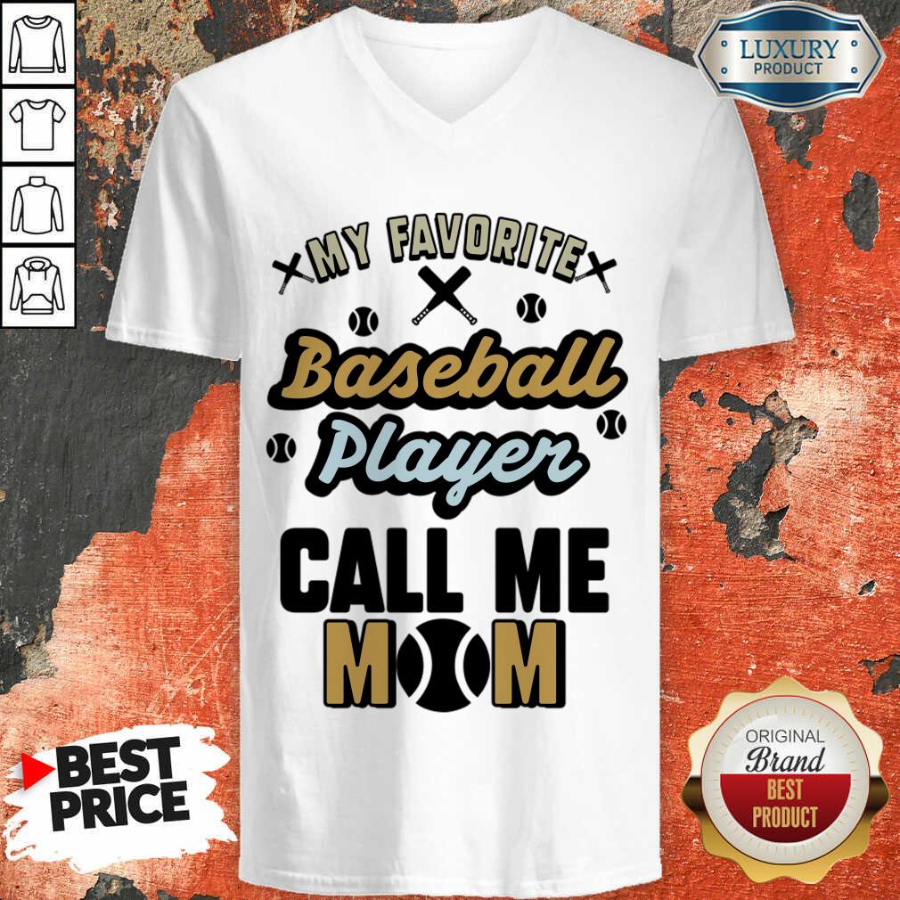 My Favorite Baseball Player Calls Me Mom Shirt - Image 5