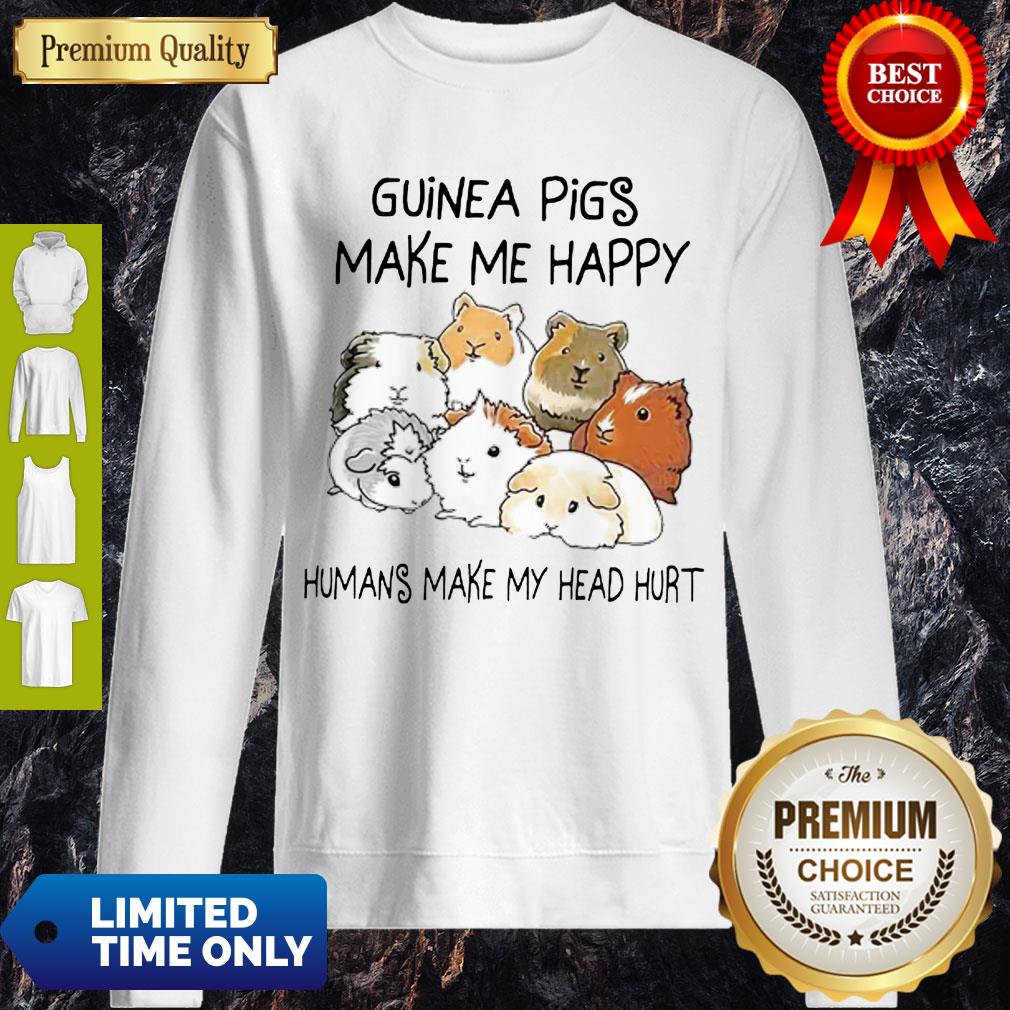 Hot Guinea Pigs Make Me Happy Humans Make My Head Hurt Shirt - Image 3