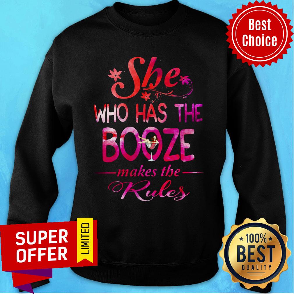 She Who Has The Booze Makes The Rules Shirt - Image 4