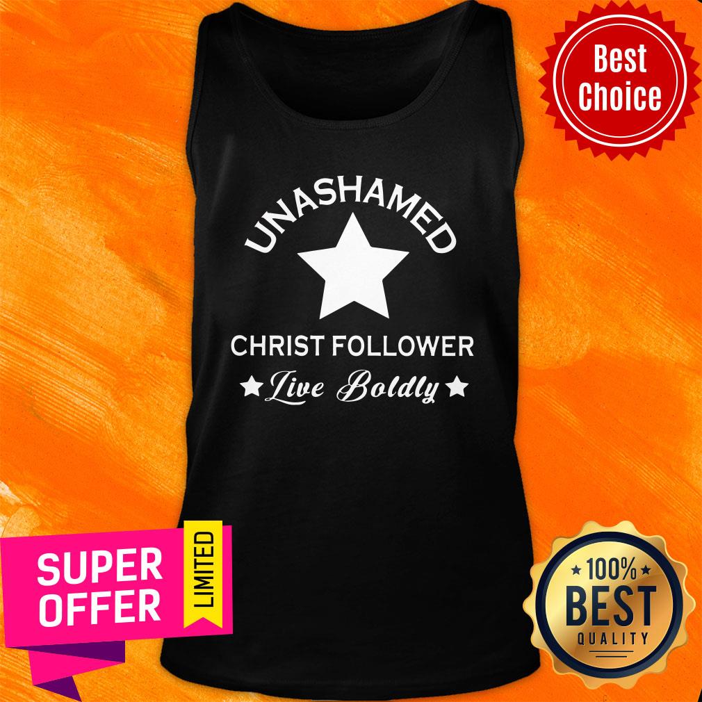 Unashamed Christ Follower Live Boldly Star Shirt - Image 4