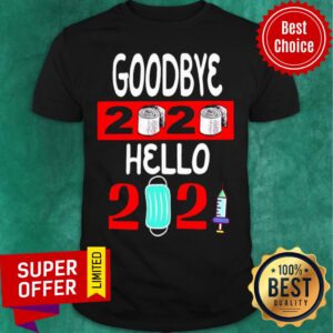 Goodbye 2020 Toilet Paper Hello 2021 Mask Vaccine Shirt